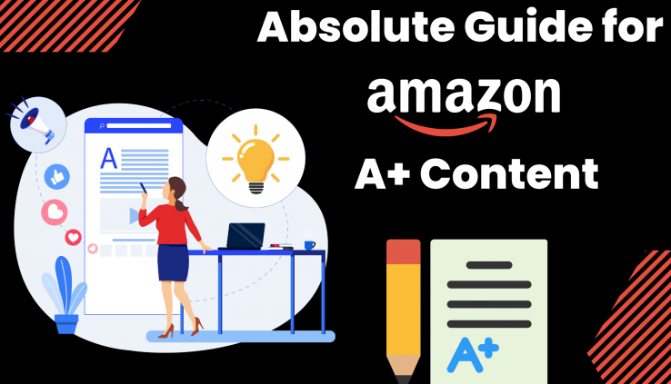 Absolute guide for Amazon A+ content