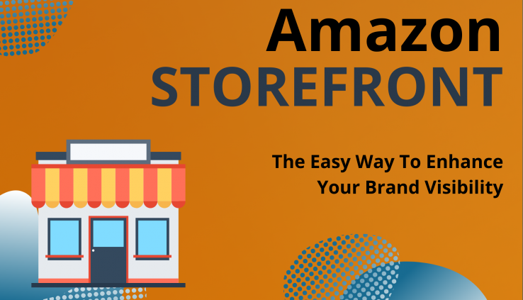 Amazon Storefront - Enhance Your Brand Visibility