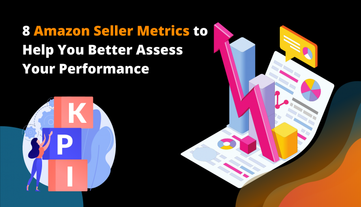 Amazon Seller Metrics You Should Track