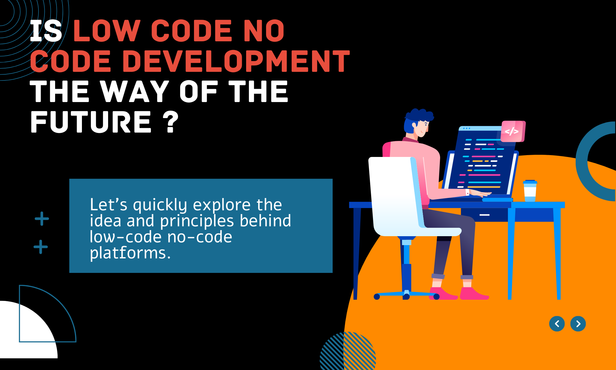 Is Low Code No Code Development The Way Of The Future For The Code ...