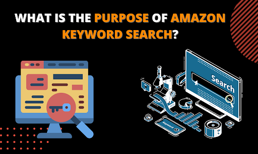 Purpose of Amazon Keyword Search