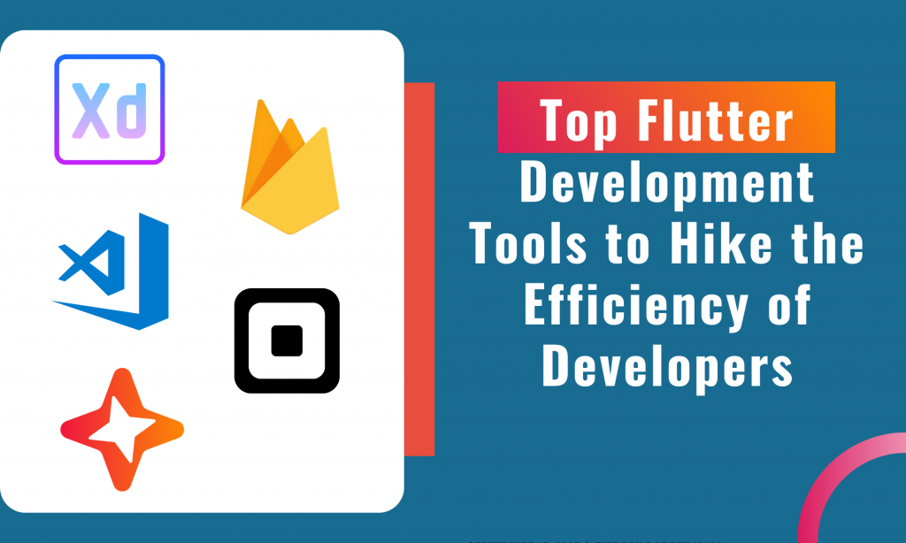 Top Flutter Development Tools