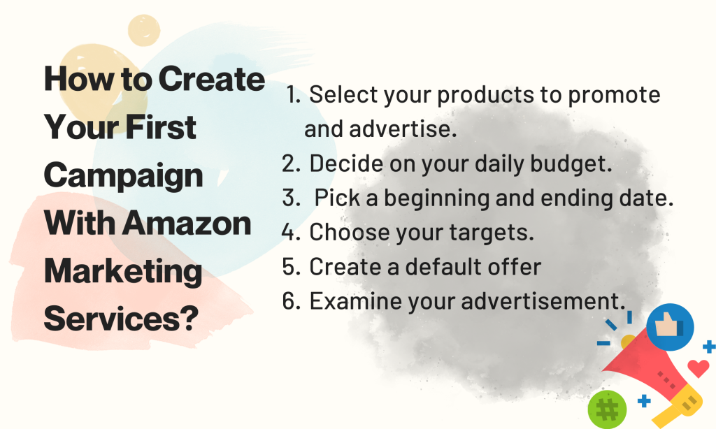 Create Your First Campaign With Amazon Marketing Services