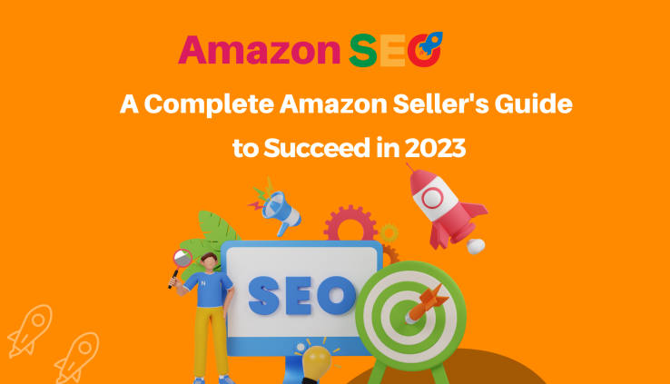Amazon SEO: A Complete Amazon Seller's Guide