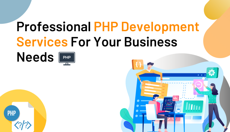 Professional PHP Development Services for Your Business Needs
