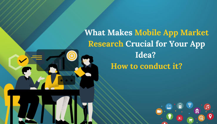 What Makes Mobile App Market Research Crucial