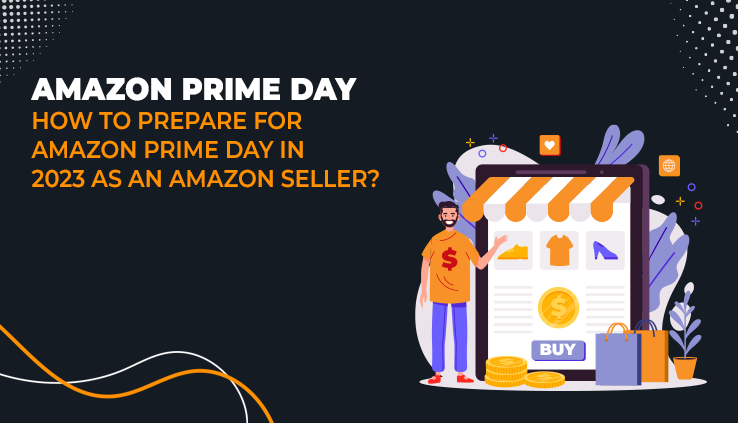 Amazon prime day: How seller prepare themselves