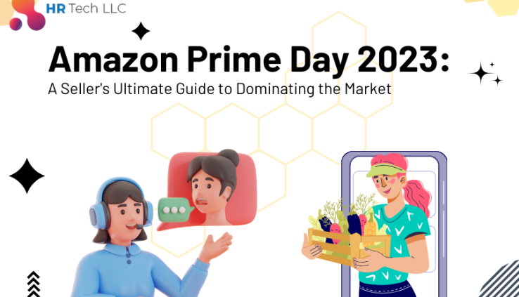 mazon Prime Day 2023: A Seller's Ultimate Guide to Dominating the Market